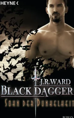 Black Dagger 22. Sohn der Dunkelheit*Heyne Taschenbuch Hot