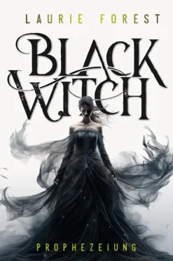 foliant Verlag Märchen & Sagen|Liebe*Black Witch - Prophezeiung