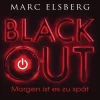 BLACKOUT - Morgen ist es zu spät*Blanvalet Verlag Online