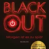Blanvalet Taschenbuchverl Krimis & Thriller|Technothriller-BLACKOUT - Morgen ist es zu spät