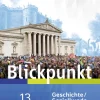 Westermann Schulbuch Nach Fächern·Politik & Sozialkunde|Nach Fächern·Geschichte-Blickpunkt. Schulbuch Geschichte/Sozialkunde. Fach- und Berufsoberschulen. Bayern