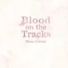Blood on the Tracks 17*Manga Cult Outlet