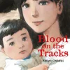 Manga Cult Für Frauen - Josei-Blood on the Tracks 1