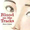 Blood on the Tracks 12*Manga Cult Online