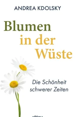 Blumen in der Wüste*edition a Discount