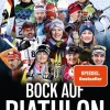 Edel Sports - ein Verlag der Edel Verlagsgruppe Sport & Fitness*Bock auf Biathlon
