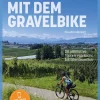 Bruckmann Verlag Radreisen & Radtouren-Bodensee mit dem Gravelbike