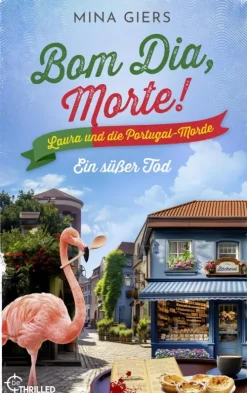 beTHRILLED Tierkrimis|Anthologien*Bom Dia, Morte! - Ein süßer Tod