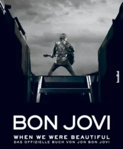 Bon Jovi - When we were beautiful*Hannibal Verlag Hot