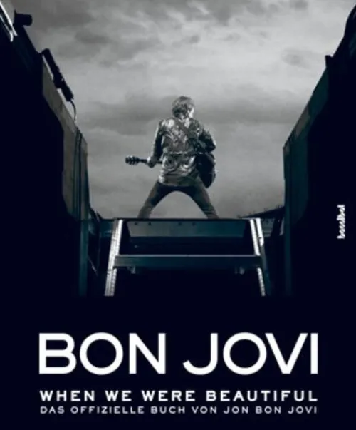 Bon Jovi - When we were beautiful*Hannibal Verlag Hot