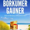 Klarant True Crime-Borkumer Gauner. Ostfrieslandkrimi