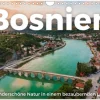 Calvendo Wandkalender-Bosnien - Wunderschöne Natur in einem bezaubernden Land. (Wandkalender 2026 DIN A4 quer), Monatskalender