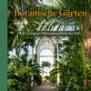 Gerstenberg Verlag Architektur & Wohnen-Botanische Gärten