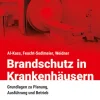 FeuerTRUTZ Network GmbH Ingenieurwissenschaft-Brandschutz in Krankenhäusern