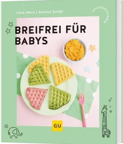Graefe und Unzer Verlag Für Babys Und Kinder*Breifrei für Babys