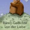 Bären-Gedichte von der Liebe*Martin K. Enders Outlet