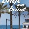 BoD - Books on Demand Tagebücher*Briefe aus Beirut