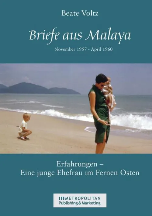 Metropolitan Tagebücher-Briefe aus Malaya