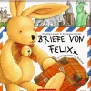Kinder Coppenrath 3-6 Jahre-Briefe von Felix. Ein kleiner Hase auf Weltreise