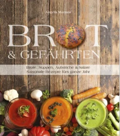Südost-Verlag Kochbücher Nach Zubereitung*Brot & Gefährten