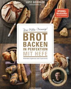 Brot backen in Perfektion mit Hefe*Goldmann TB New