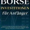 Andaron Publishing Rechtsratgeber*Börseninvestitionen für Anfänger