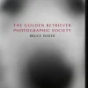 Taschen GmbH Künstler:Innen Im Fokus-Bruce Weber. The Golden Retriever Photographic Society