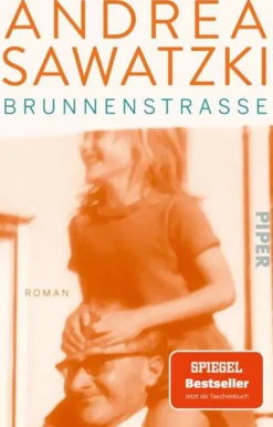 Piper Verlag GmbH Biografische Romane-Brunnenstraße