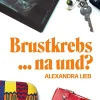 Brustkrebs ... na und?*tredition Online