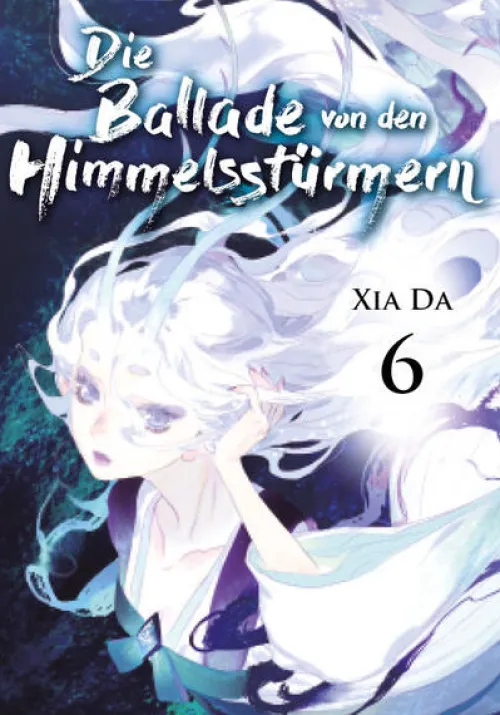 Chinabooks E. Wolf Chinesischer Manga - Manhua-Bu Tian Ge - Die Ballade von den Himmelsstürmern - Band 6