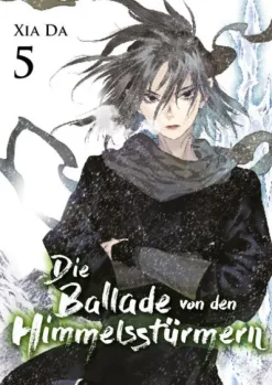 Chinabooks E. Wolf Chinesischer Manga - Manhua*Bu Tian Ge - Die Ballade von den Himmelsstürmern - Band 5