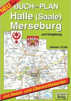 Barthel Dr. Karten & Atlanten-Buchstadtplan Halle (Saale) , Merseburg und Umgebung 1 : 20 000