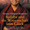 Goldmann TB Self Care*Buddha und die Wissenschaft vom Glück