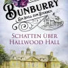 beTHRILLED Anthologien*Bunburry - Schatten über Hallwood Hall