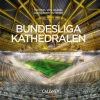 Callwey GmbH Architektur & Wohnen*Bundesliga Kathedralen