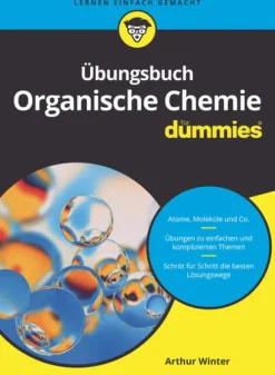 Wiley-VCH GmbH Chemie*Übungsbuch Organische Chemie für Dummies