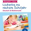 Circon Verlag GmbH Grundschule·Mathematik|Grundschule·Deutsch-Übungsheft 1. Klasse Deutsch & Mathematik