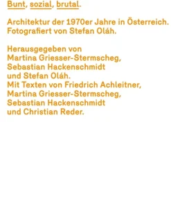 Pustet Anton Architektur-Bunt, sozial, brutal. Architektur der 1970er Jahre in Österreich