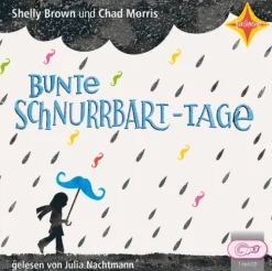 Hörcompany Kinder- & Jugendbücher·Liebe*Bunte Schnurrbart-Tage