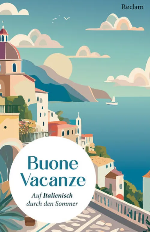 Reclam Philipp Jun. Kurzgeschichten & Anthologien-Buone Vacanze