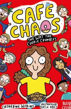 Nosy Crow Kinderbücher*Café Chaos: The Way the Cookie Crumbles