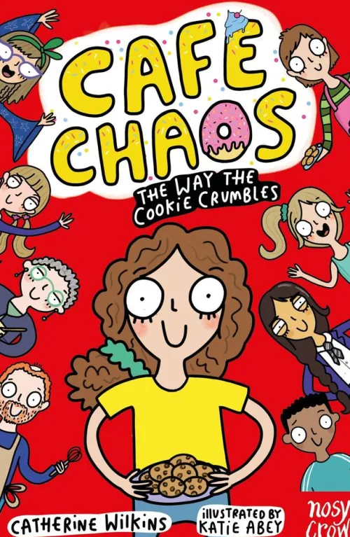 Nosy Crow Kinderbücher*Café Chaos: The Way the Cookie Crumbles