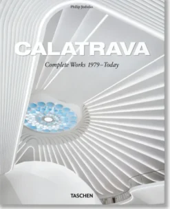 Taschen GmbH Künstler:Innen Im Fokus|Architektur & Wohnen-Calatrava. Complete Works 1979-Today
