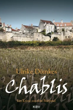 KBV Verlags- & Medien GmbH Kulinarische Krimis-Chablis