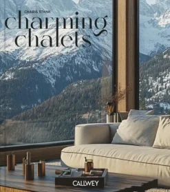 Charming Chalets*Callwey GmbH