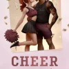 Cove New Adult|Sports Romance*Cheer to the Top (Cheer 1)