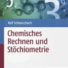 Wissenschaftliche Chemie-Chemisches Rechnen und Stöchiometrie