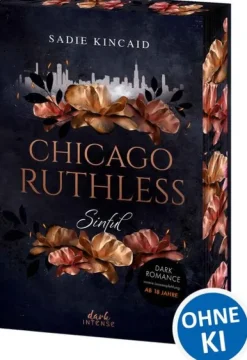 Chicago Ruthless (Band 1) - Sinful*Loewe Verlag GmbH Discount