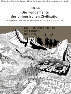 Chinas Geschichte im Comic - China durch seine Geschichte verstehen - Band 1*Chinabooks E. Wolf Best