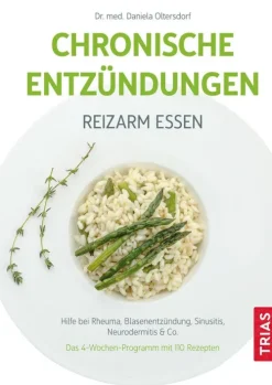 TRIAS Gesunde Ernährung*Chronische Entzündungen - Reizarm essen